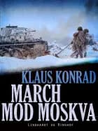 March mod Moskva af Klaus Konrad