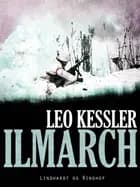 Ilmarch af Leo Kessler