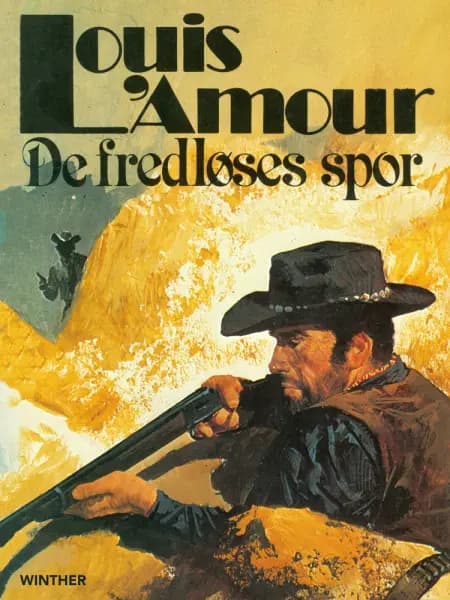 De fredløses spor af Louis L'amour