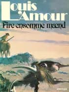 Fire ensomme mænd af Louis L'amour