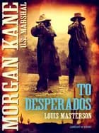 To desperados af Louis Masterson