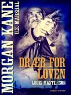 Dræb for loven af Louis Masterson