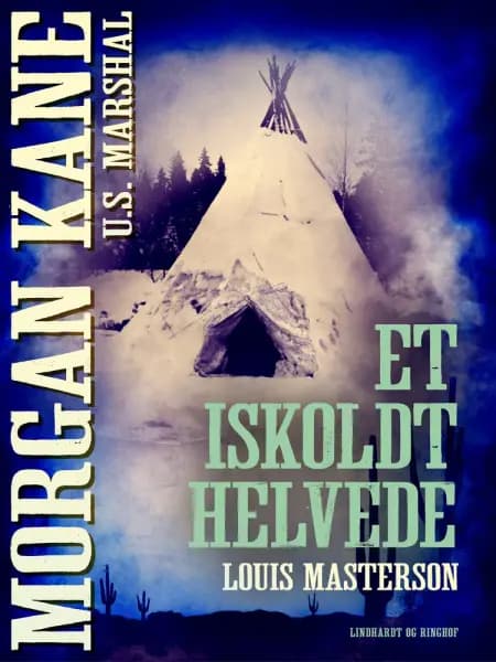 Et iskoldt helvede af Louis Masterson