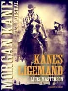 Kanes ligemand af Louis Masterson