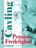 Pension Fredelighed af Ib Henrik Cavling