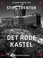 Det røde kastel af Stieg Trenter