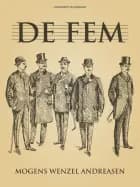 De fem af Mogens Wenzel Andreasen