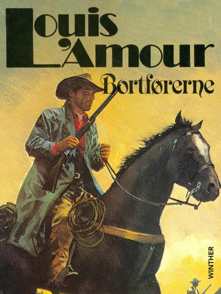 Bortførerne af Louis L'amour