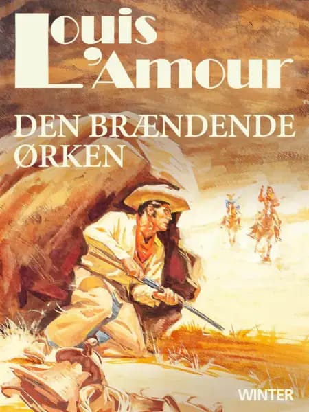 Den brændende ørken af Louis L'amour