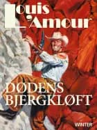 Dødens bjergkløft af Louis L'amour