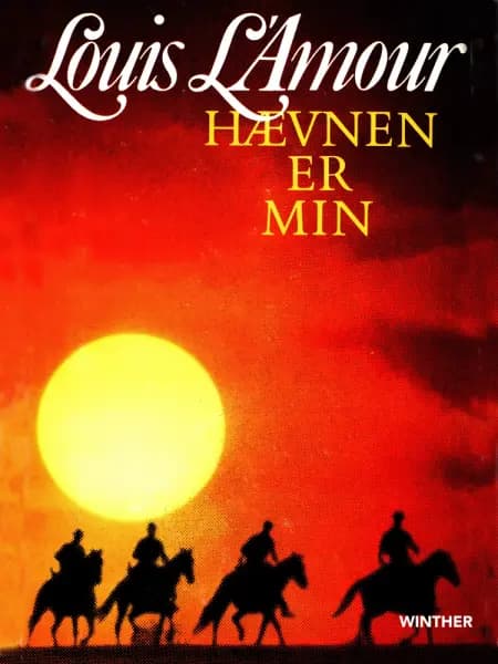 Hævnen er min af Louis L'amour