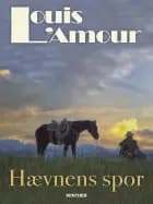 Hævnens spor af Louis L'amour