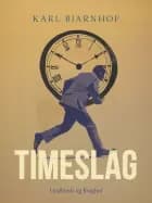 Timeslag af Karl Bjarnhof