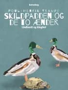 Skildpadden og de to ænder af Poul-Henrik Trampe