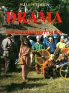 Drama i Danmarkshistorien af Palle Petersen
