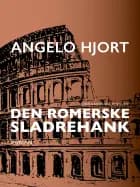 Den romerske sladrehank af Angelo Hjort