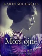 Mors øjne af Karin Michaëlis