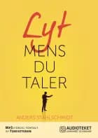 Lyt mens du taler