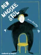Den magiske stol af Bent Faurby