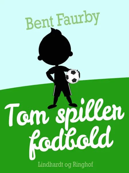 Tom spiller fodbold af Bent Faurby