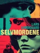 Selvmordene af Lars Lundgaard