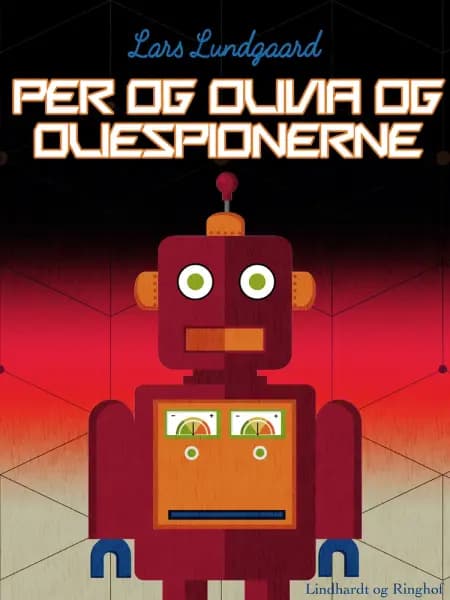 Per og Olivia og oliespionerne af Lars Lundgaard