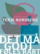 Det må godt føles rart af Terje Nordberg