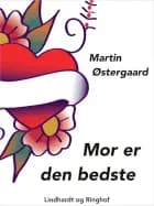Mor er den bedste af Martin Østergaard