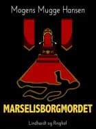 Marselisborgmordet af Mogens Mugge Hansen