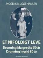 Et nifoldigt leve af Mogens Mugge Hansen