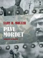 Pavemordet af Lars R. Møller