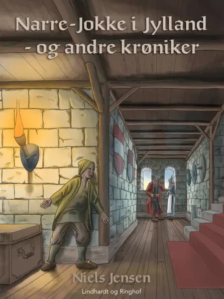 Narre-Jokke i Jylland - og andre krøniker af Niels Jensen