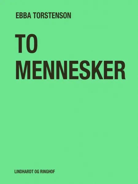 To mennesker af Ebba Torstenson