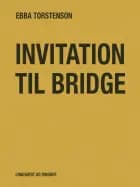 Invitation til bridge af Ebba Torstenson