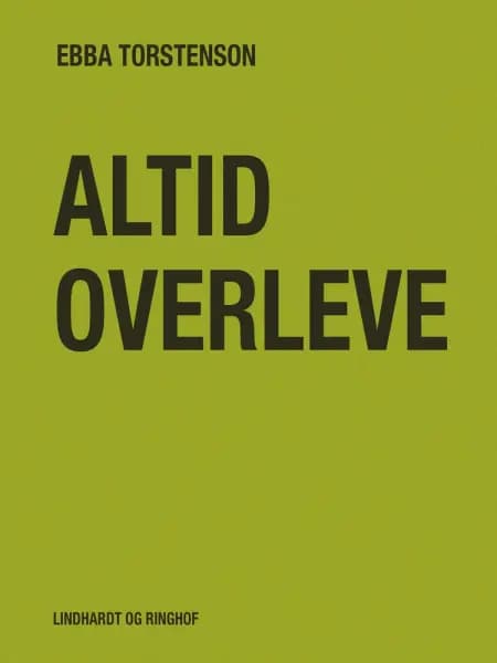 Altid overleve af Ebba Torstenson