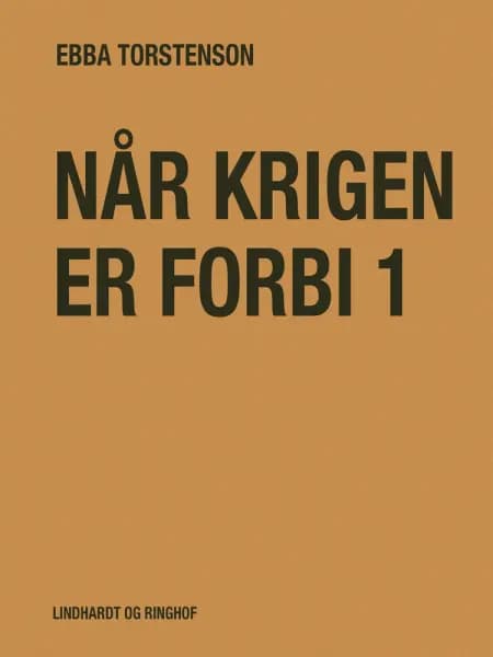 Når krigen er forbi 1 af Ebba Torstenson