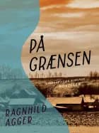 På grænsen af Ragnhild Agger
