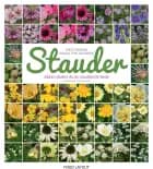 Stauder - 32 opskrifter på de smukkeste bede af Birgit Reimer og Maria Juhl Jakobsen