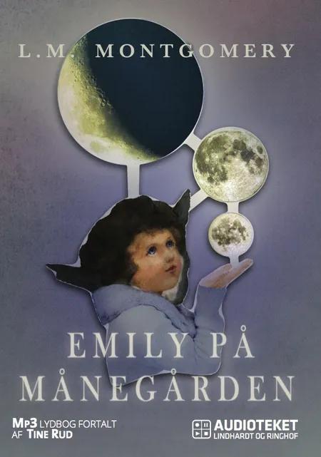 Emily på Månegården af Lucy Maud Montgomery