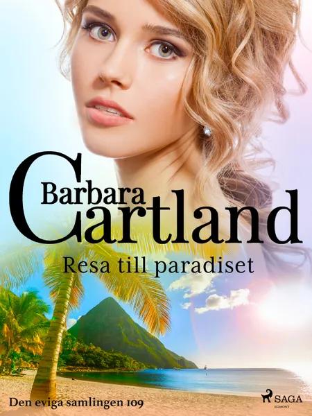 Resa till paradiset af Barbara Cartland