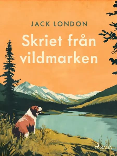 Skriet från vildmarken af Jack London