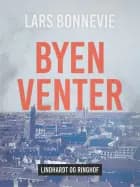 Byen venter af Lars Bonnevie