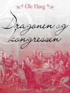 Dragonen og kongressen af Ole Høeg