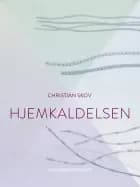 Hjemkaldelsen af Christian Skov