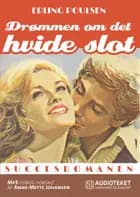 Drømmen om det hvide slot af Erling Poulsen