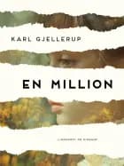 En million af Karl Gjellerup