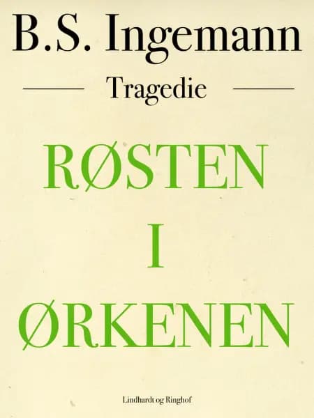 Røsten i ørkenen af B. S. Ingemann