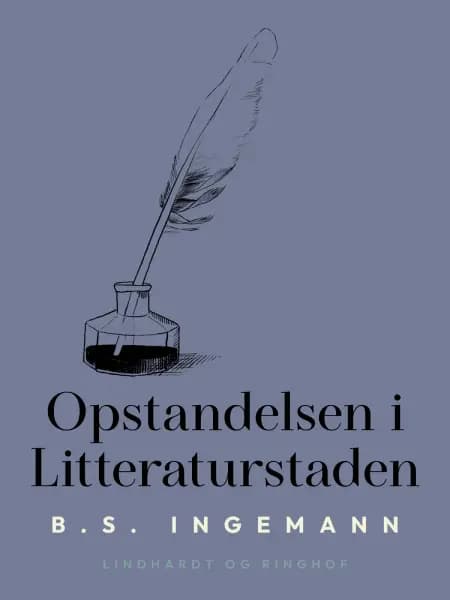 Opstandelsen i Litteraturstaden af B. S. Ingemann