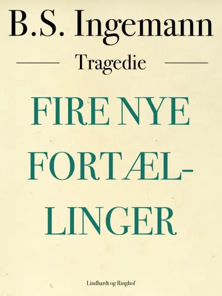Fire nye fortællinger af B. S. Ingemann