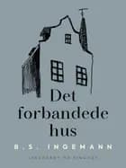 Det forbandede hus af B. S. Ingemann